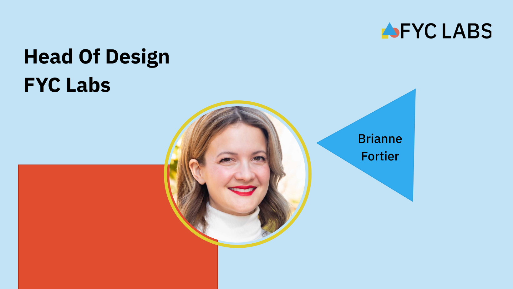 FYC Labs Head of Design - Brianne Fortier