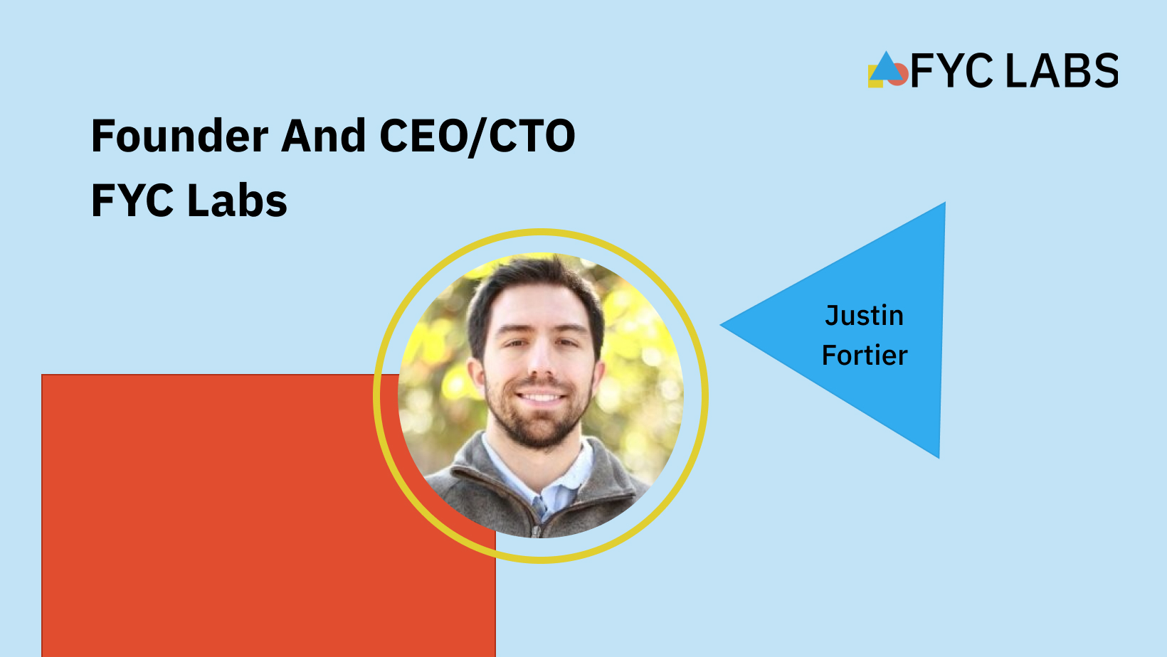 FYC Labs Founder and CEO/CTO Justin Fortier
